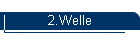 2.Welle